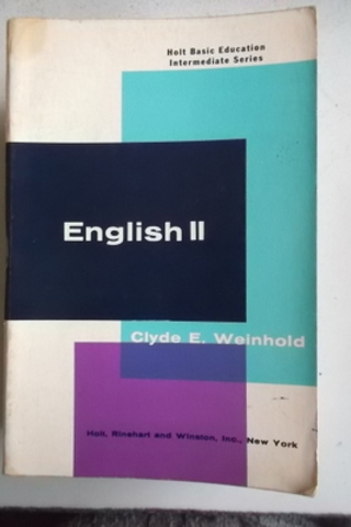 English II Clyde E. Weinhold