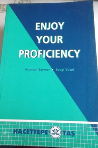 Enjoy Your Proficiency Asuman Sayıner