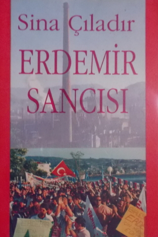 Erdemir Sancısı Sina Çıladır