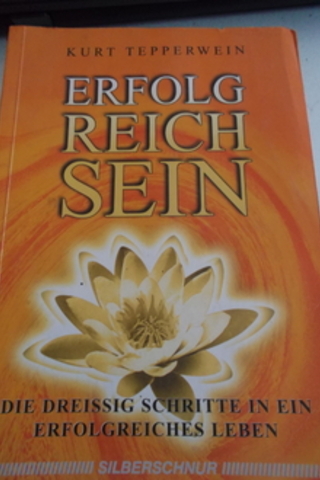 Erfolg Reich Sein Kurt Tepperwein