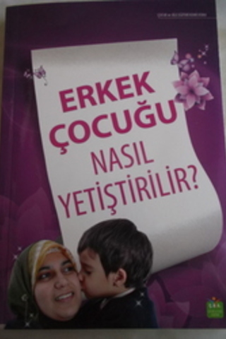 Erkek Çocuğu Nasıl Yetiştirilir