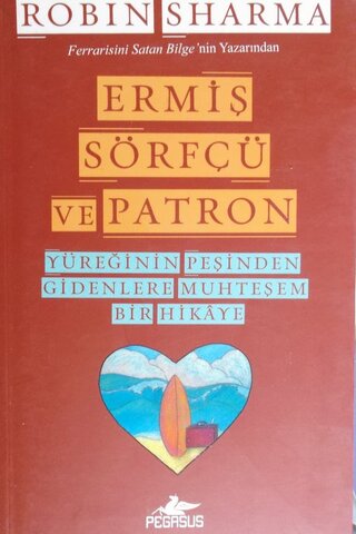 Ermiş Sörfçü ve Patron Robin Sharma