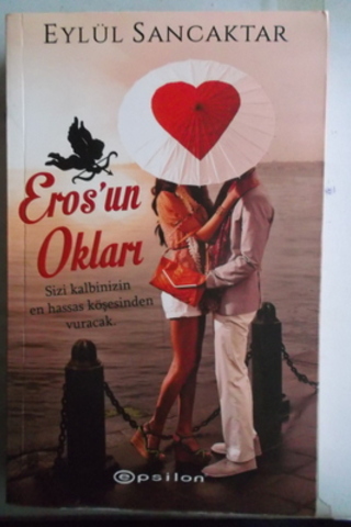 Eros'un Okları Eylül Sancaktar