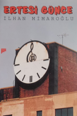 Ertesi Günce İlhan Mimaroğlu