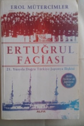 Ertuğrul Faciası Erol Mütercimler