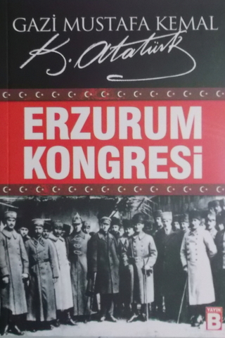 Erzurum Kongresi Yalın İstenç Kökütürk