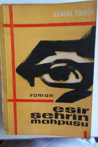 Esir Şehrin Mahpusu Kemal Tahir