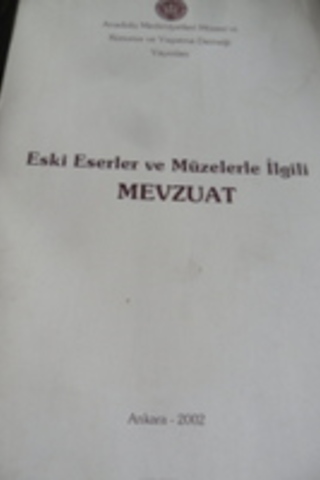 Eski Eserler ve Müzelerle İlgili Mevzuat