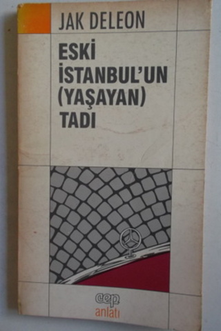 Eski İstanbul'un ( Yaşayan ) Tadı Jak Deleon
