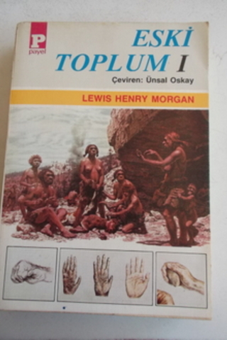 Eski Toplum I Lewis Henry Morgan