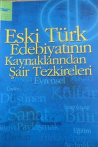 Eski Türk Edebiyatının Kaynaklarından Şair Tezkireleri Mustafa İsen