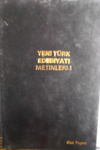 Eski ve Yeni Harflerle Yeni Türk Edebiyatı Metinleri -1 Önder Göçgün