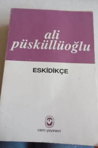 Eskidikçe Ali Püsküllüoğlu