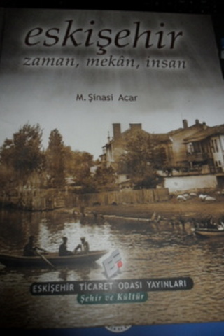 Eskişehir Zaman Mekan İnsan
