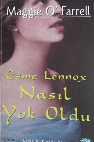 Esme Lennox Nasıl Yok Oldu Maggie O' Farrell