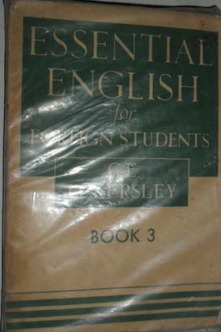 Essential English For Foreign Students Book 3 C. E. Eckersley