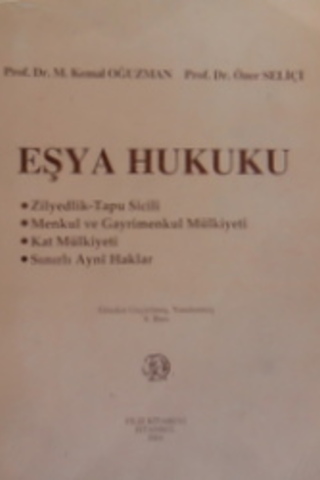 Eşya Hukuku Prof. Dr. M. Kemal Oğuzman
