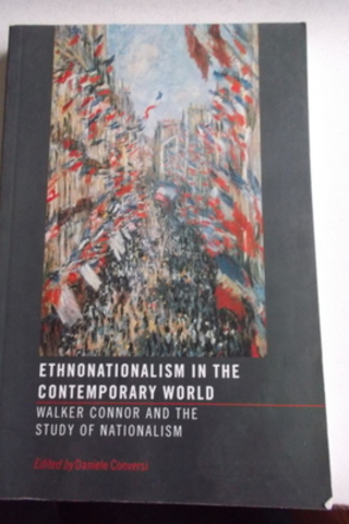 Ethnonationalism In The Contemporary World Daniele Conversi