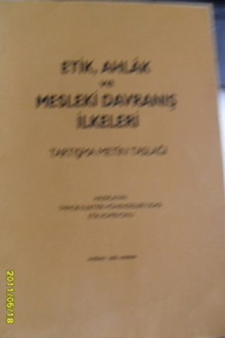 Etik Ahlak Ve Mesleki Davranış Tartışma Metin Taslağı