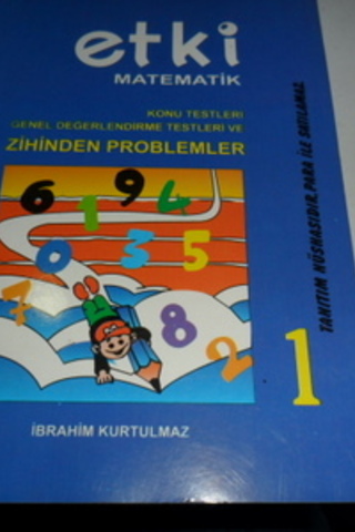 Etki Matematik Zihinden Problemler 1 İbrahim Kurtulmaz