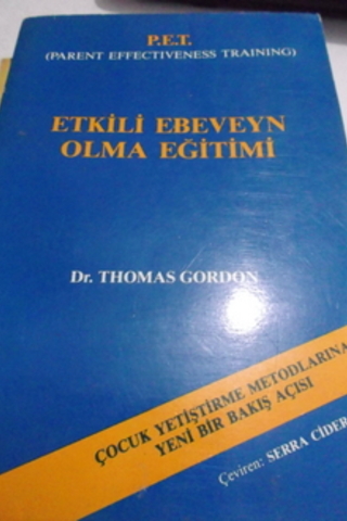 Etkili Ebeveyn Olma Eğitimi Thomas Gordon