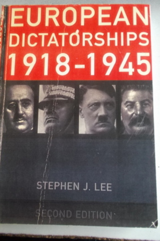 European Dictatorships 1918-1945