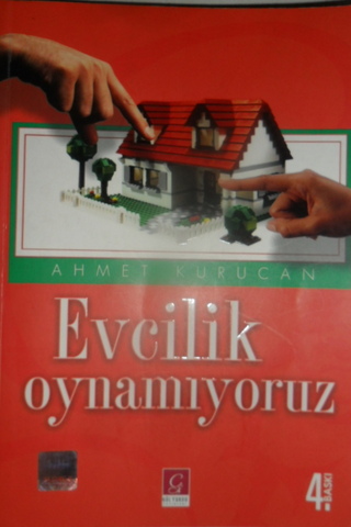Evcilik Oynamıyoruz Ahmet Kurucan