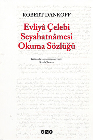 Evliya Çelebi Seyahatnamesi Okuma Sözlüğü Robert Dankoff