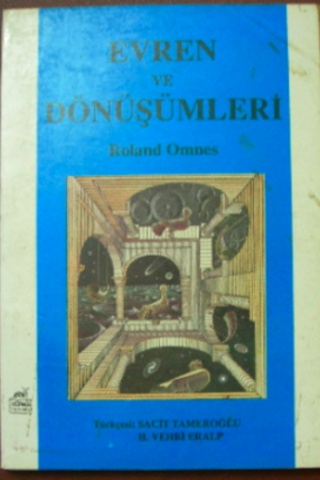 Evren ve Dönüşümleri Roland Omnes
