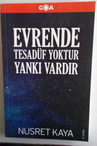 Evrende Tesadüf Yoktur Yankı Vardır Nusret Kaya