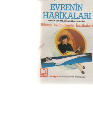 Evrenin Harikaları ( BİLİMİN VE BUGÜNÜN HARİKALARI )