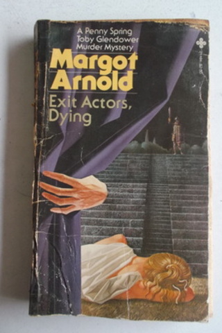Exit Actors Dying Margot Arnold