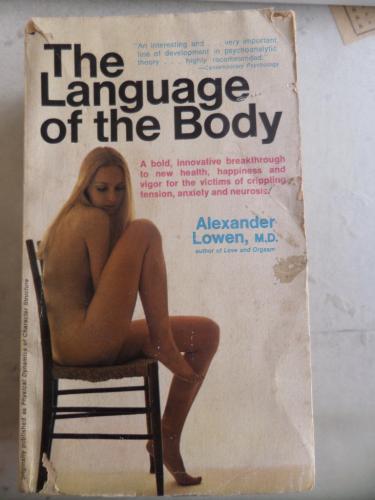 The Language Of The Body Alexander Lowen