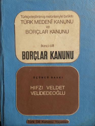 Borçlar Kanunu 2. Cilt Hıfzı Veldet Velidedeoğlu