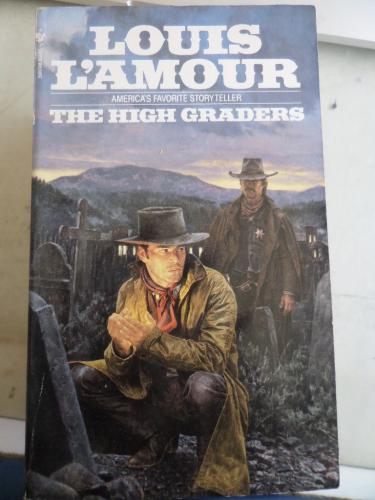 The High Graders Louis L'Amour