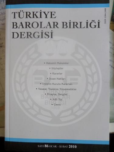 Türkiye Barolar Birliği Dergisi 2010 / 86