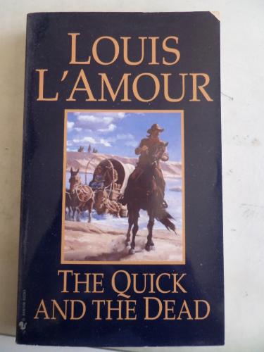 The Quick And The Dead Louis L'Amour