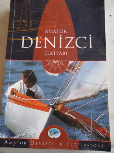 Amatör Denizci El Kitabı