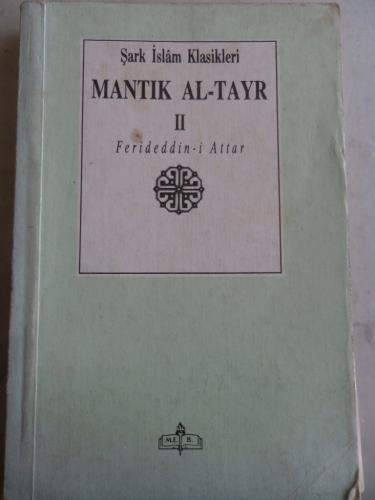Mantık Al-Tayr II Ferideddin-i Attar