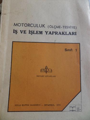 Motorculuk (Ölçme-Tesfiye) İş Ve İşlem Yaprakları Sınıf 1
