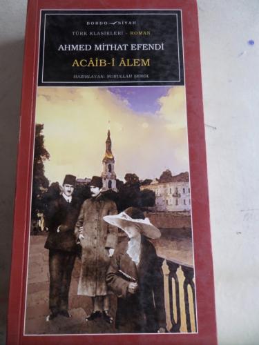 Acaib-i Alem Ahmed Mithat Efendi