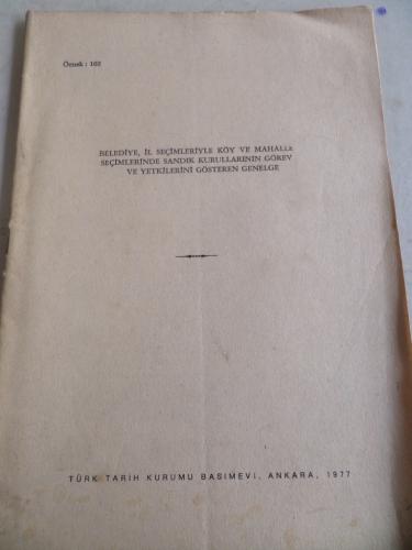 Belediye İl Seçimleriyle Köy ve Mahalle Seçimlerinde Sandık Kurulların