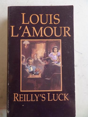 Reilly's Luck Louis L'Amour