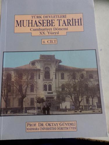 Türk Devletleri Muhasebe Tarihi 4. Cilt Doç. Dr. Oktay Güvemli