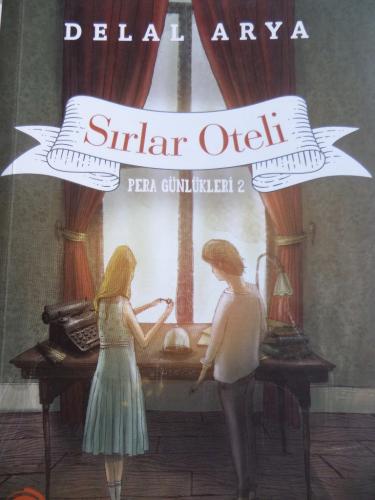 Pera Günlükleri 2 Sırlar Oteli Delal Arya
