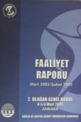 Faaliyet Raporu Mart 2002-Şubat 2005