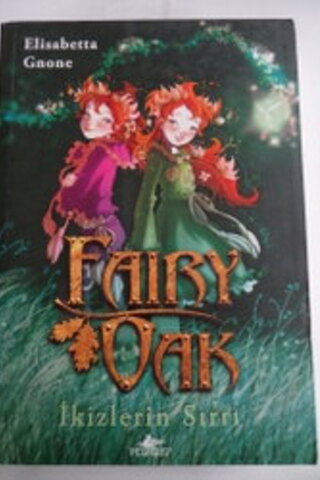 Fairy Oak İkizlerin Sırrı Elsabetta Gnone