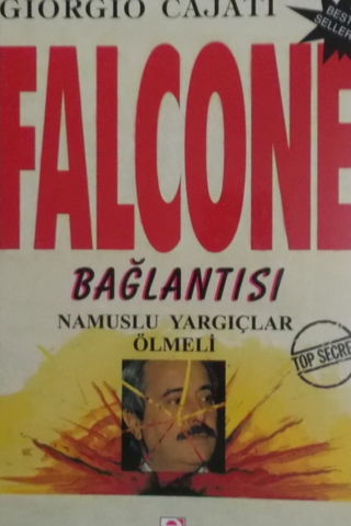 Falcone Bağlantısı-Namuslu Yargıçlar Ölmeli Giorgio Cajati