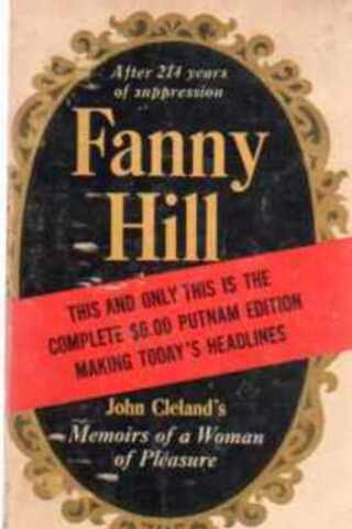 Fanny Hill - John Cleland's Memoirs of A Woman of Pleasure John Clelan