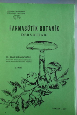 Farmasötik Botanik Ders Kitabı Kamil Karamanoğlu